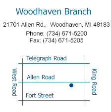 Woodhaven Branch, 21701 Allen Rd, Woodhaven, MI 48183, 734-671-5200